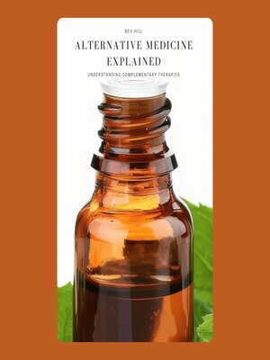 cover image of Alternative Medicine Explained